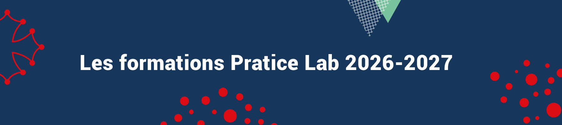 Bandeau formations Pratice lab 2026 2027
