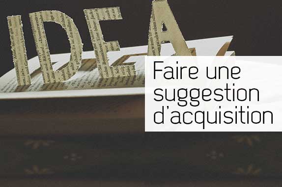 Faire une suggestion d'acquisition